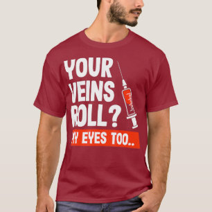 T-shirt Phlebotomiste drôle de plaisanterie Phlebotomie Te