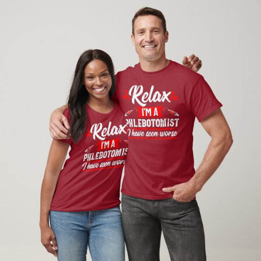 T-shirt Phlebotomiste Funny Relax Technicien en phlébotomi (Unisexe)