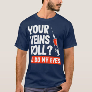 T-shirt Phlebotomiste Funny Veines Technicien en phlébotom