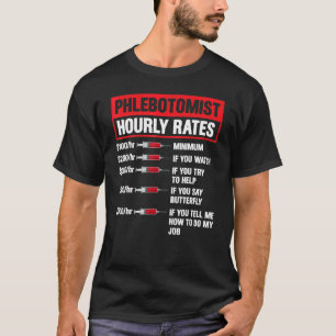 T-shirt Phlebotomiste Taux horaire Phlebotomie Hommes Femm