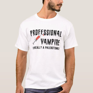 T-shirt Phlebotomiste - vampire professionnel