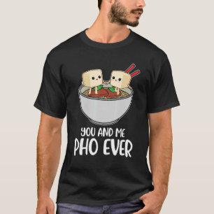 T-shirt Pho Ever 2