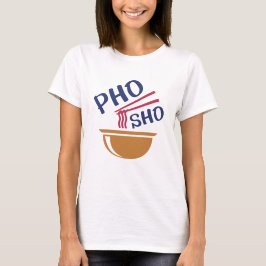 T-shirt Pho Sho (Devant)