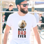 T-shirt Photo de la Fête des Pères du meilleur papa<br><div class="desc">Le meilleur papa jamais père`s Day Photo T-shirt. Le texte est en typographie tendance et la photo est dans un cadre rond. Customisez le texte et ajoutez votre photo. Un cadeau sucré pour un père le jour du Père ou l'anniversaire.</div>
