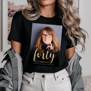 T-shirt Photo personnalisée 40 ans et fêtard pour un anniv