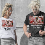 T-shirt Photo personnalisée et texte pour lui et sa valeur<br><div class="desc">Photo personnalisée et texte pour lui et son T-shirt de valeur. Vous cherchez un cadeau unique et personnalisé pour cette personne spéciale? Ne cherchez pas plus loin que notre photo personnalisée et le texte pour lui et son T-shirt de valeur! Avec la possibilité d'ajouter votre propre photo et texte personnalisé,...</div>