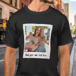 T-shirt Photo Vintage Retro personnalisée<br><div class="desc">Créez votre propre t-shirt photo rétro avec l'une de vos photos préférées dans un design de film instantané vintage. Ajoutez votre propre texte personnalisé pour n'importe quelle occasion.</div>