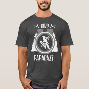 T-shirt Photographe d'oiseaux Oiseau Paparazzi drôle Bird
