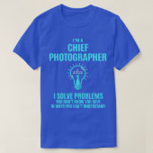 T-shirt Photographe en chef Photographe en chef I Solve Pr (Design devant)