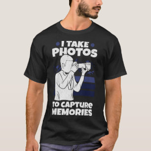 T-shirt Photographe Prendre des photos Capter des souvenir