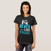 T-shirt Photographer Camera Photo Photography  Never Lose  (Devant entier)