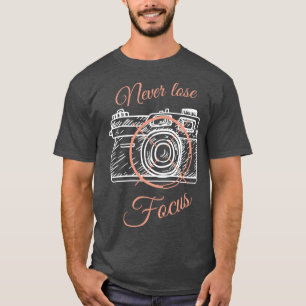 T-shirt Photographes de caméra disent Focus
