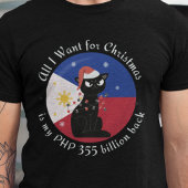 T-shirt PHP 355 Billion Christmas Tee Philippines Corrupti