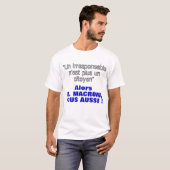 T-shirt Phrase de Macron - Irresponsable plus citoyen - T (Devant entier)