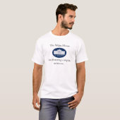 T-shirt Phrases complètes de la Maison Blanche (Devant entier)