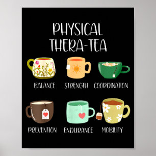 T-shirt Physical Therapy Thera Tea Pt Poster