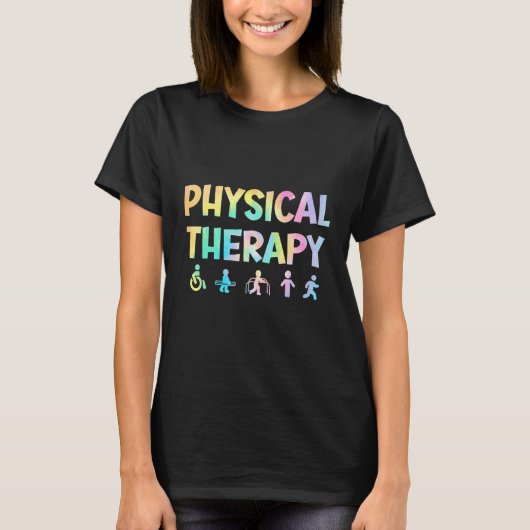 T-shirt Physical Therapy Tie Dey Physical Therapist Assist (Devant)