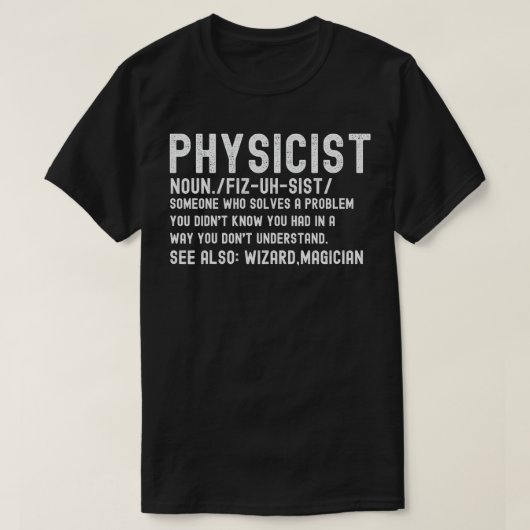 T-shirt Physicien Définition Funny Science Physique Math (Design devant)