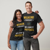 T-shirt Physique de week-end (Unisexe)