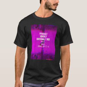 T-shirt Physique Fatigué Vaporwave Aestetic Indie Japonais
