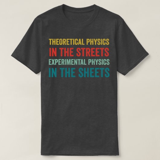 T-shirt Physique Funny Physicist Pun Science 1 (Design devant)