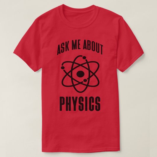 T-shirt Physique Genius Drôle Dire Physique Atom (Design devant)