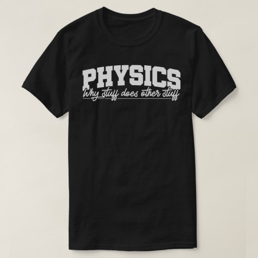 T-shirt Physique Physicien Professeur de sciences 1 (Design devant)