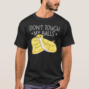 T-shirt Phyton de balle banane ne touchez pas mes boules