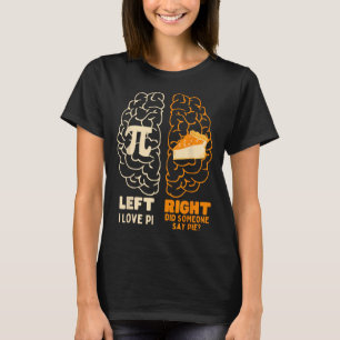 T-shirt Pi Day I Love Pie Math Lover Professeur Etudiant H