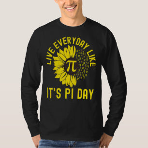 T-shirt Pi Day Math Sunflower Vivent Tous Comme Son Pi Da