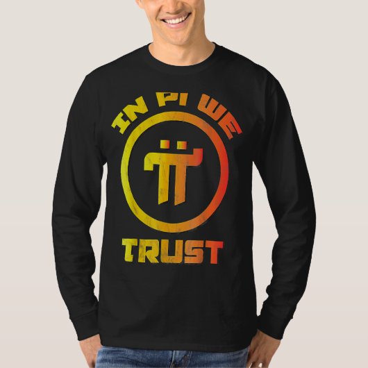 T-shirt PI Network Pioneer Crypto Crypto Crypto En Pi We (Devant)