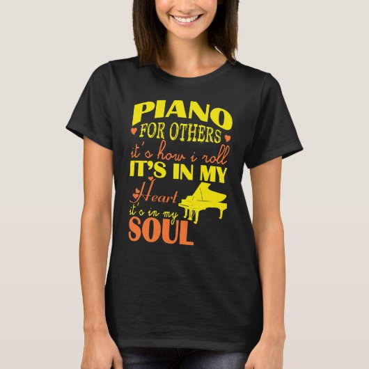 T-shirt Piano Dans Mon Coeur Et Mon Âme Instruments De Mus (Devant)