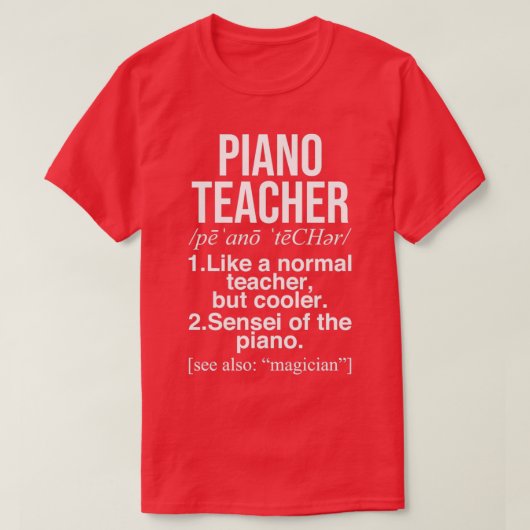 T-shirt Piano définition enseignant cadeaux (Design devant)