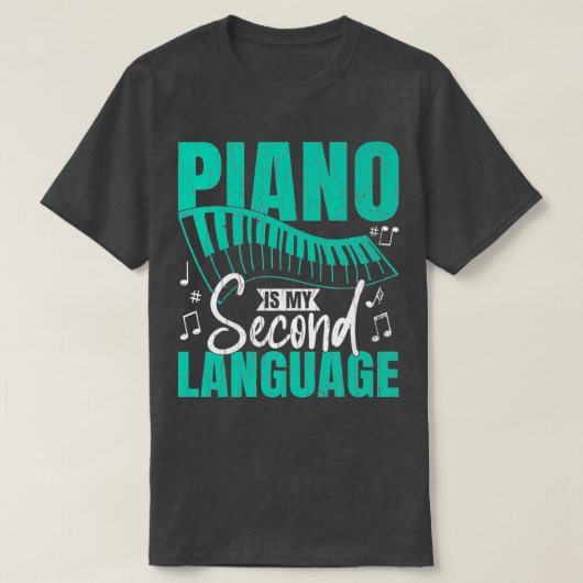 T-shirt Piano My Second Language Funny Music Player Musici (Design devant)