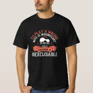 T-shirt Piano - Sans Passion Est Inexcusable