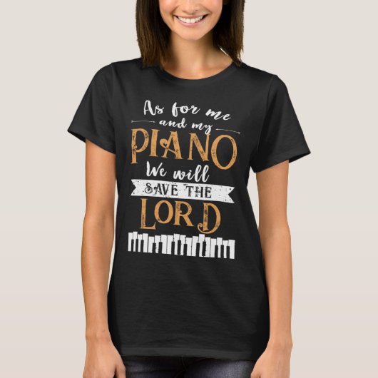 T-shirt Piano Save The Lord Piano Player Pianist (Devant)