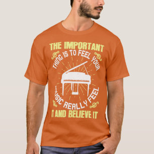 T-shirt Piano Sentez Et Croyez La Musique