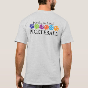 T-shirt Picker Ball pour boire ou ne pas boire