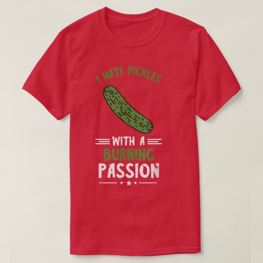T-shirt Pickle Lover I Hate Pickles Vegetarian Vegetarian (Design devant)