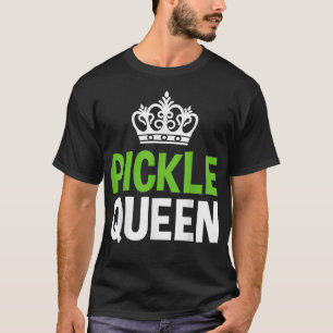 T-shirt Pickle Queen Vegan Funny Vegetable