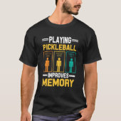 T-shirt Pickleball Aimant Paddle Pickleball Player Fun Hob (Devant)