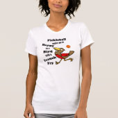 T-shirt Pickleball - Aussi Heureux Qu'Un Oiseau Avec Une F (Devant)