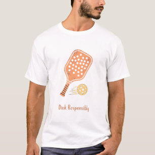 T-Shirt Pickleball Dink Responsibly Drôle Rétro