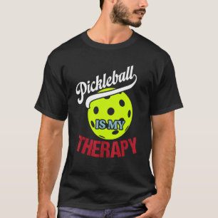 T-shirt Pickleball Est Mon Thérapie Pickleball Player Humo