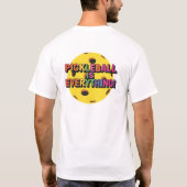 T-shirt Pickleball est tout (Dos)