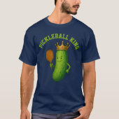 T-shirt Pickleball King Funny Picket Modèle de la Couronne (Devant)