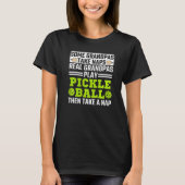 T-shirt Pickleball Legend Real Grandpas Jouer Pickleball R (Devant)