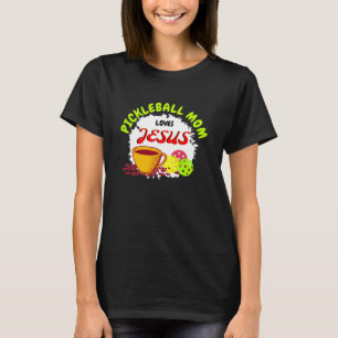 T-shirt PICKLEBALL MOM aime Jesus Café Pickleball