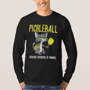 T-shirt Pickleball parce que le meurtre est faux Padel Cra