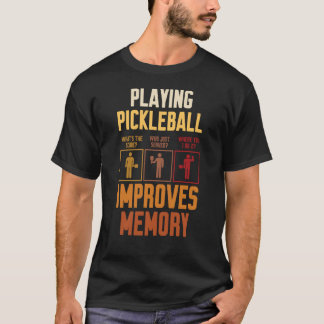T-shirt Pickleball Player Jouer Pickleball Améliore Memo
